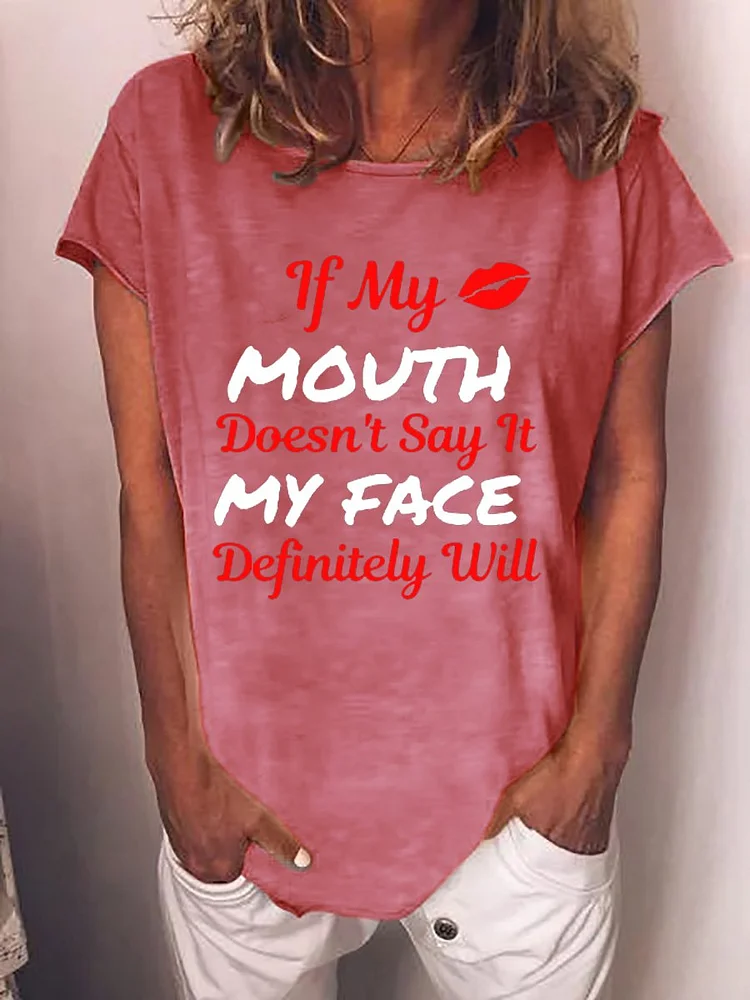 Bestdealfriday If My Mouth Doesn't Say It Women's T-Shirt 11086280