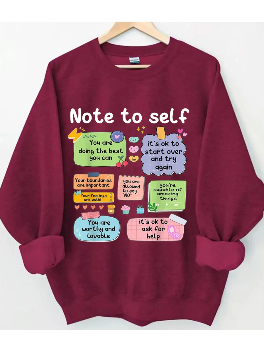 Note To Self Sweatshirt