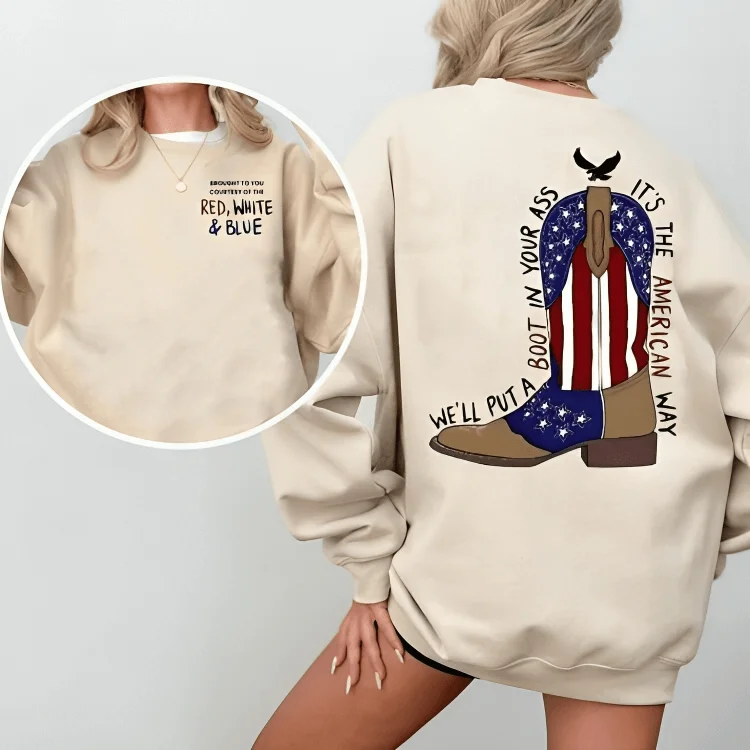 We'll Put A Boot In Your Ass Red White & Blue T-shirt