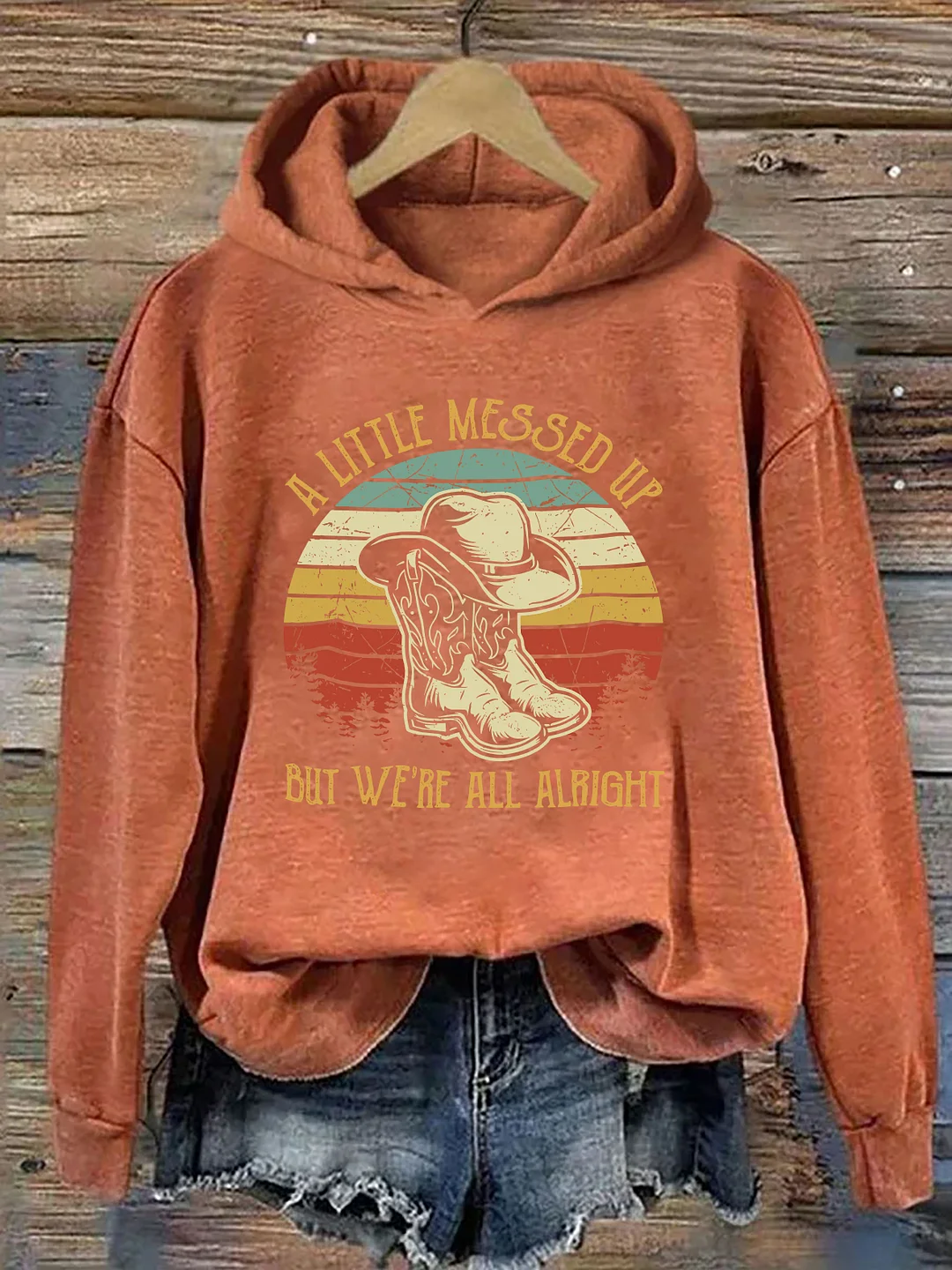 A Little Messed Up But We're All Alright Hoodie