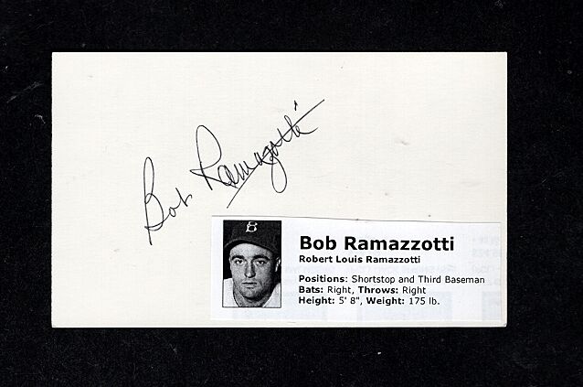 1946 BOB RAMAZZOTTI-BROOKLYN DODGERS AUTOGRAPHED 3X5 CARD W/Photo Poster painting-(d.2000)