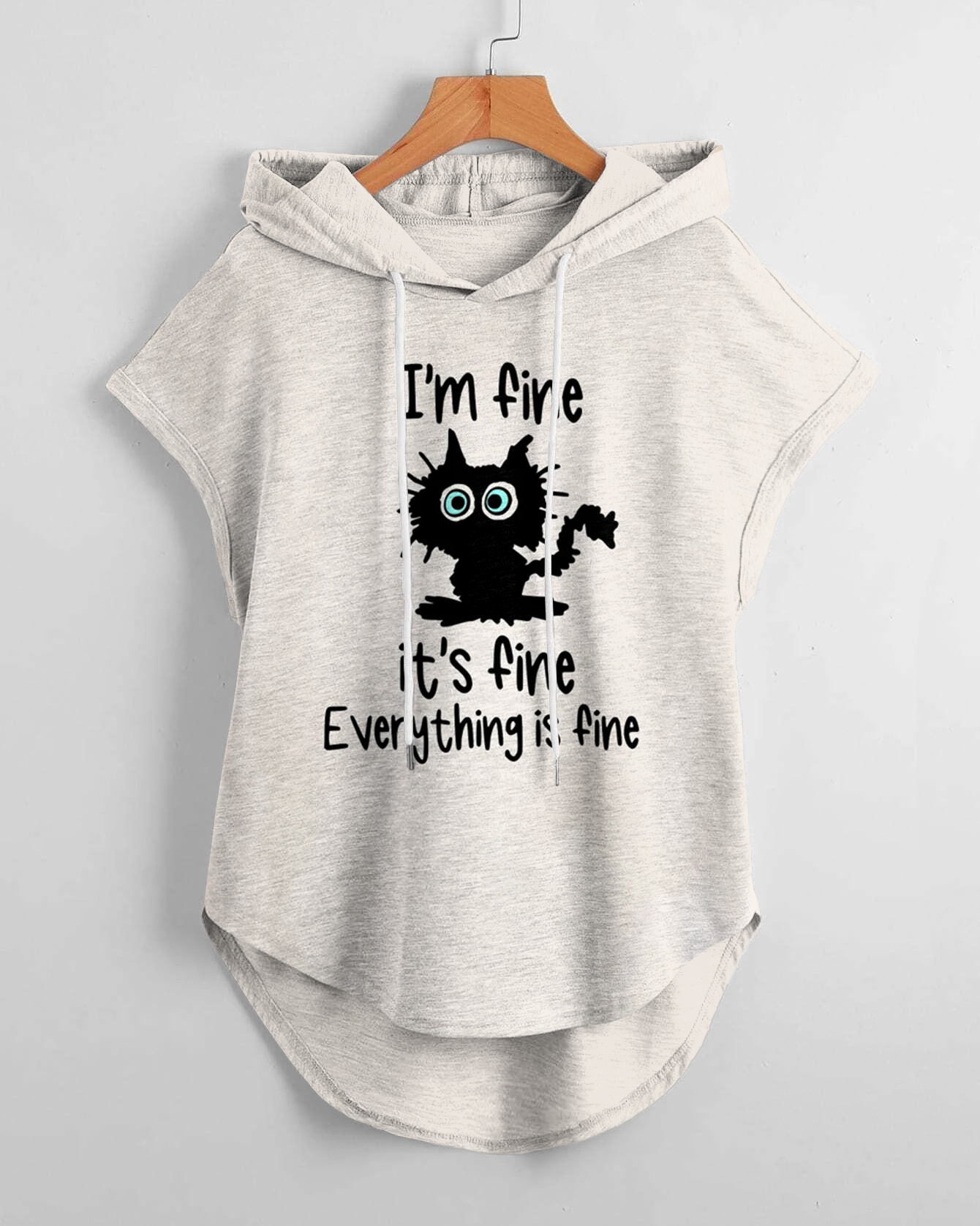 It's Fine I'm Fine Everything Is Fine Drawstring Hooded Tee