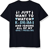 I Just Want To Watch K-Drama Printed Men's Short Sleeves T-Shirt