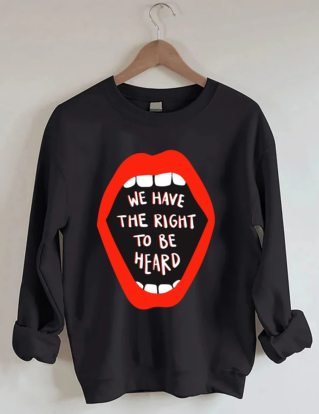 Right To Be Heard Sweatshirt