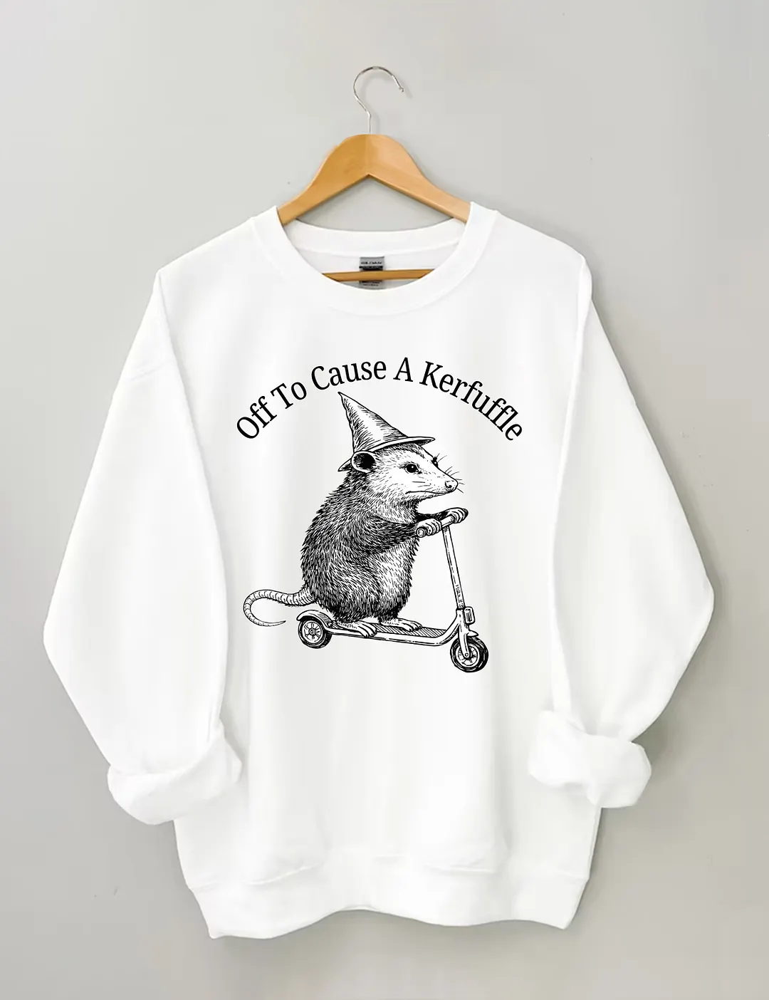 Off To Cause A Kerfuffle Sweatshirt