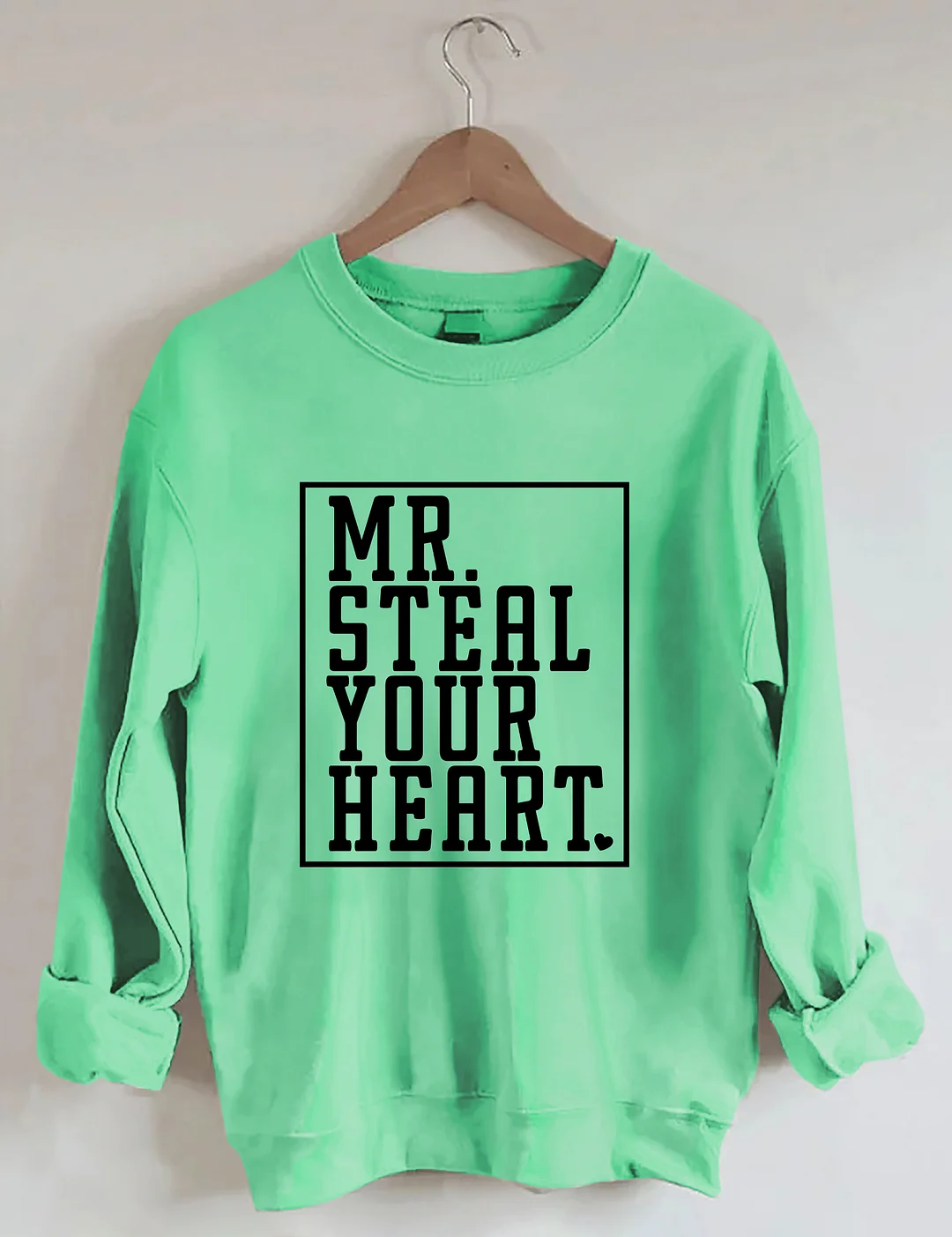 Mr Steal Your Heart Valentine's Day Sweatshirt
