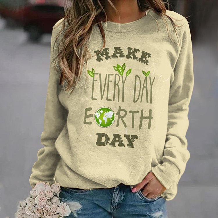 Comstylish Make It Earth Day Every Day Print Sweatshirt