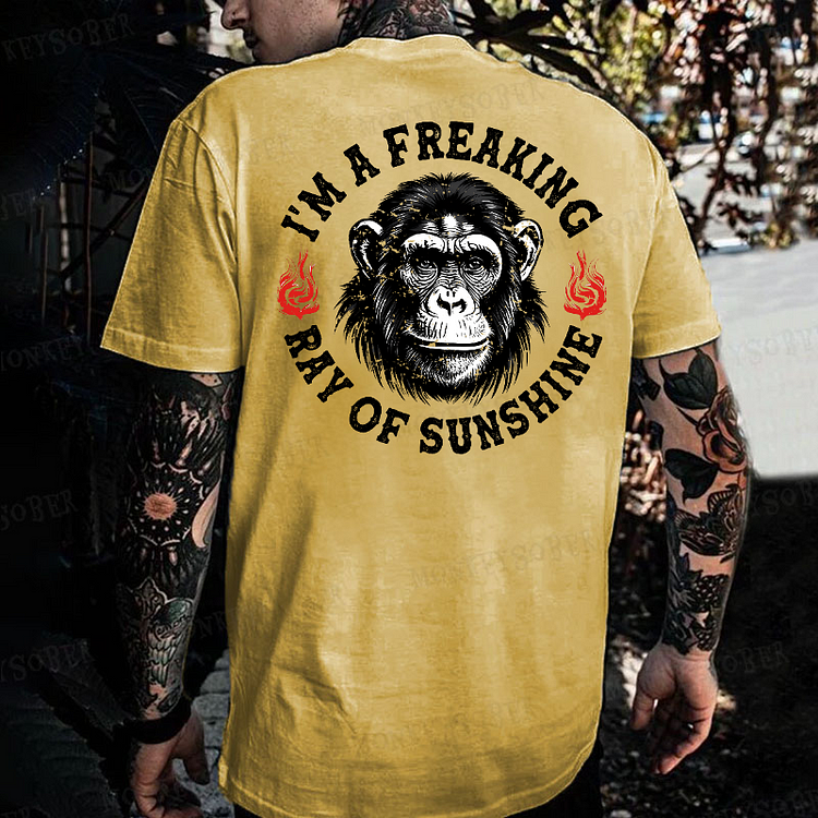 I'm A Freaking Ray Of Sunshine Monkey T-shirt