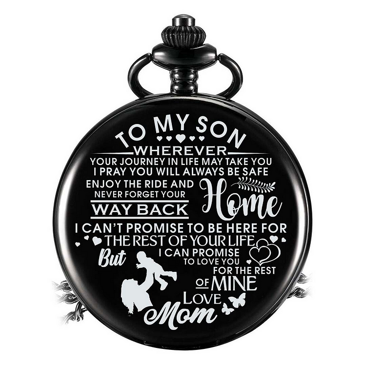I Can Promise to Love You for The Rest of Mine, Personalized Pocket Watch Gifts For Son