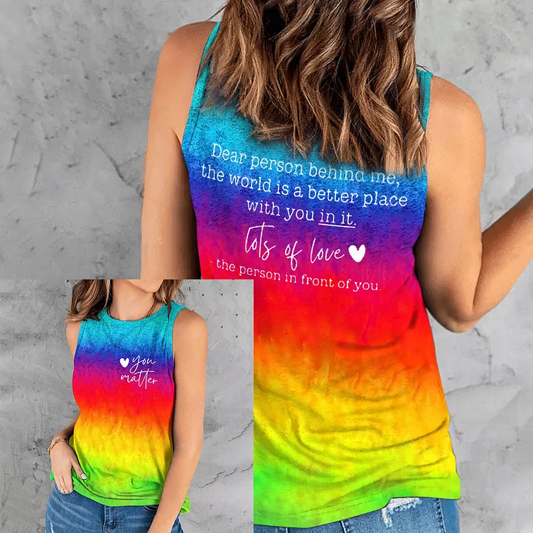 You Matter Dear Person Behind Me Print Tank Top