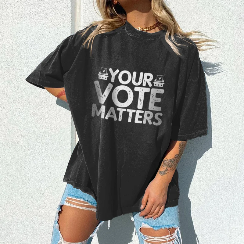 Your Vote Matters Printed Short Sleeve T-Shirt