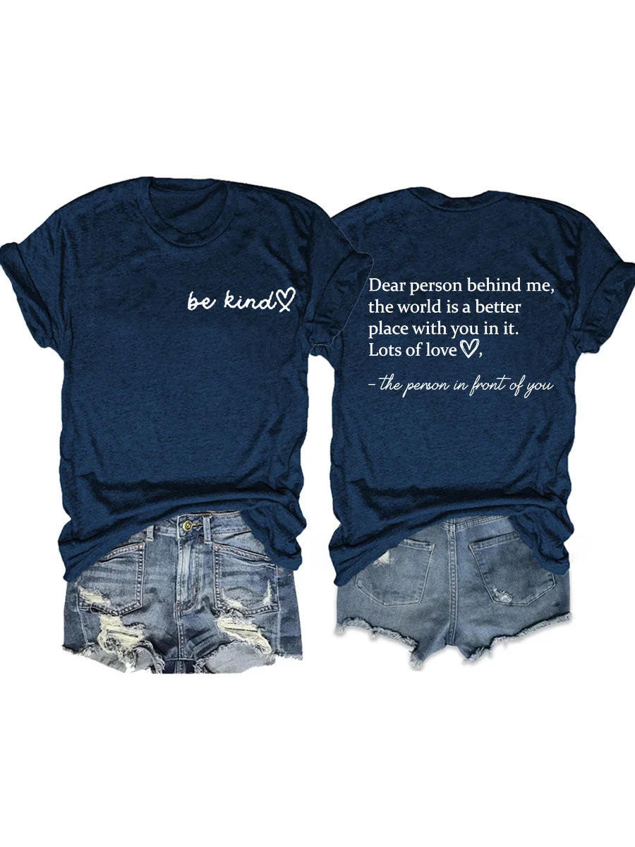 The World Is A Better Place With You In It T-shirt