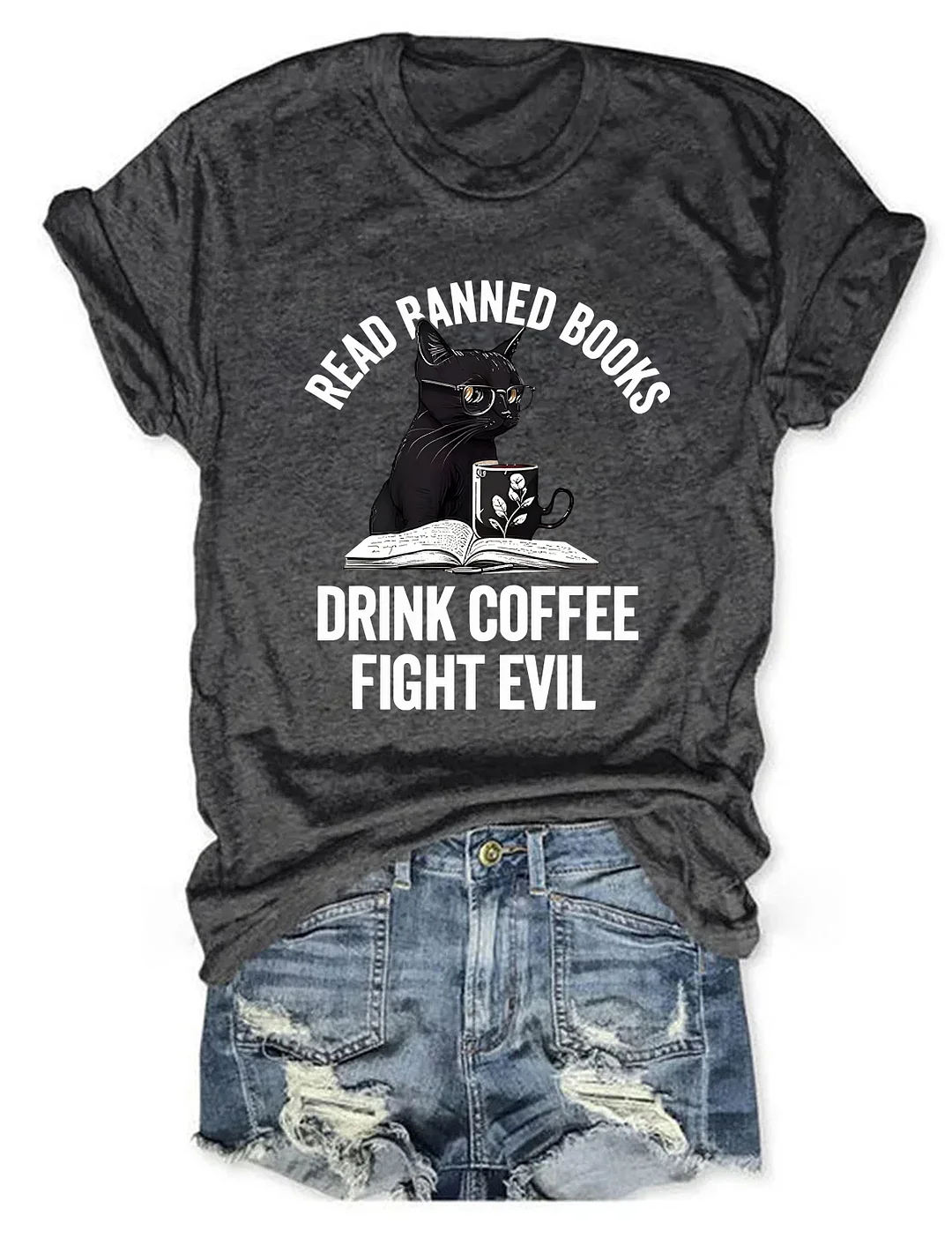 Read Books Drink Coffee Fight Evil T-shirt