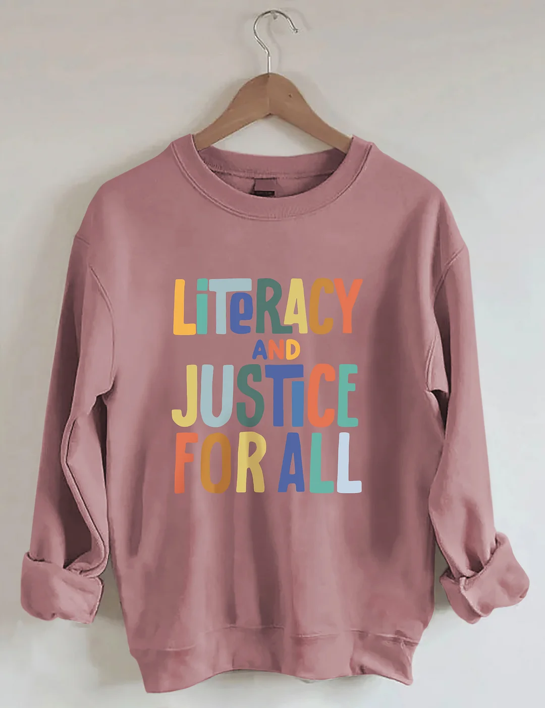 Literacy And Justice For All Sweatshirt