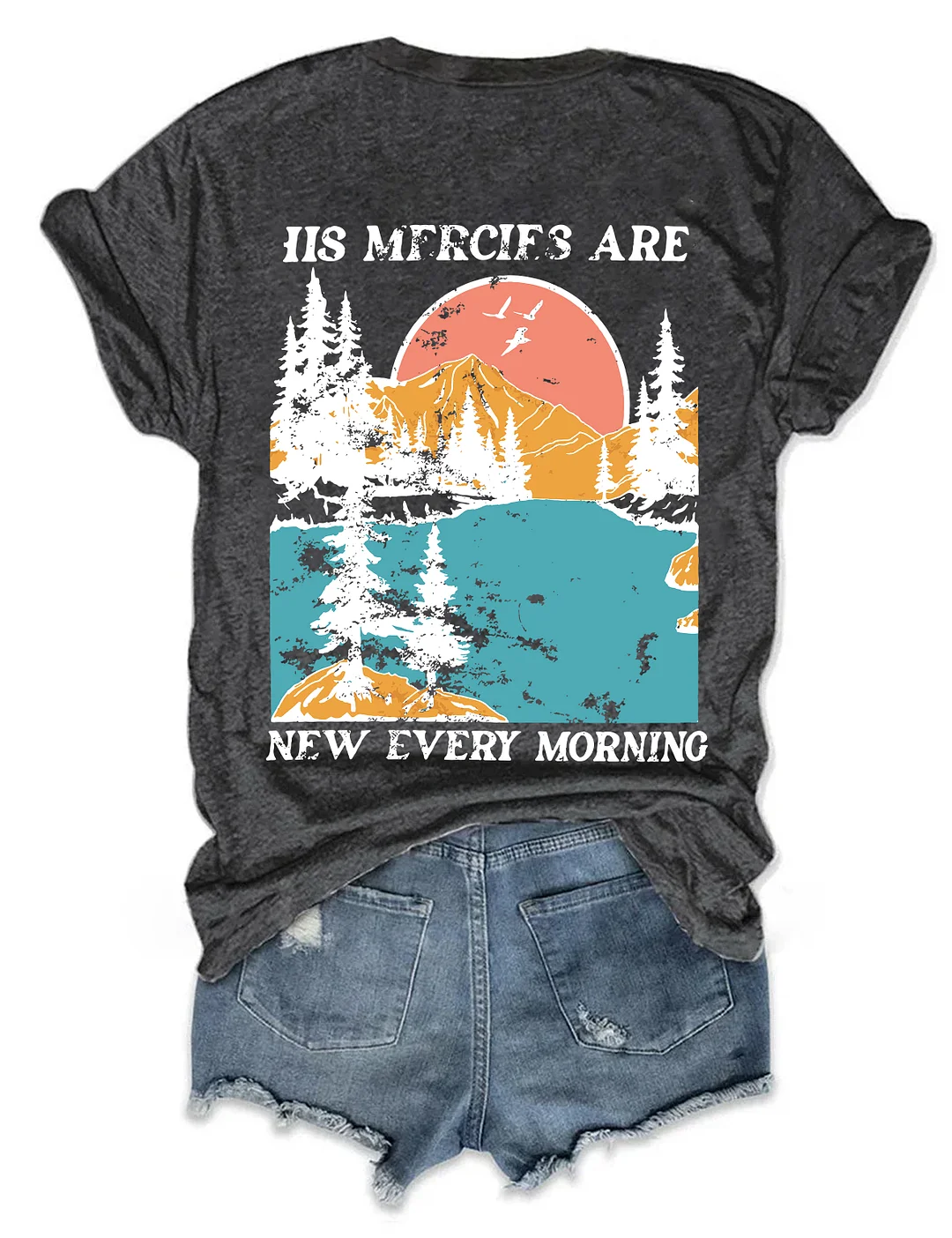 His Mercies Are New Every Morning T-shirt