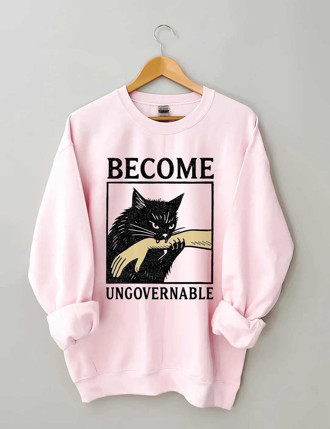Become Ungovernable Sweatshirt