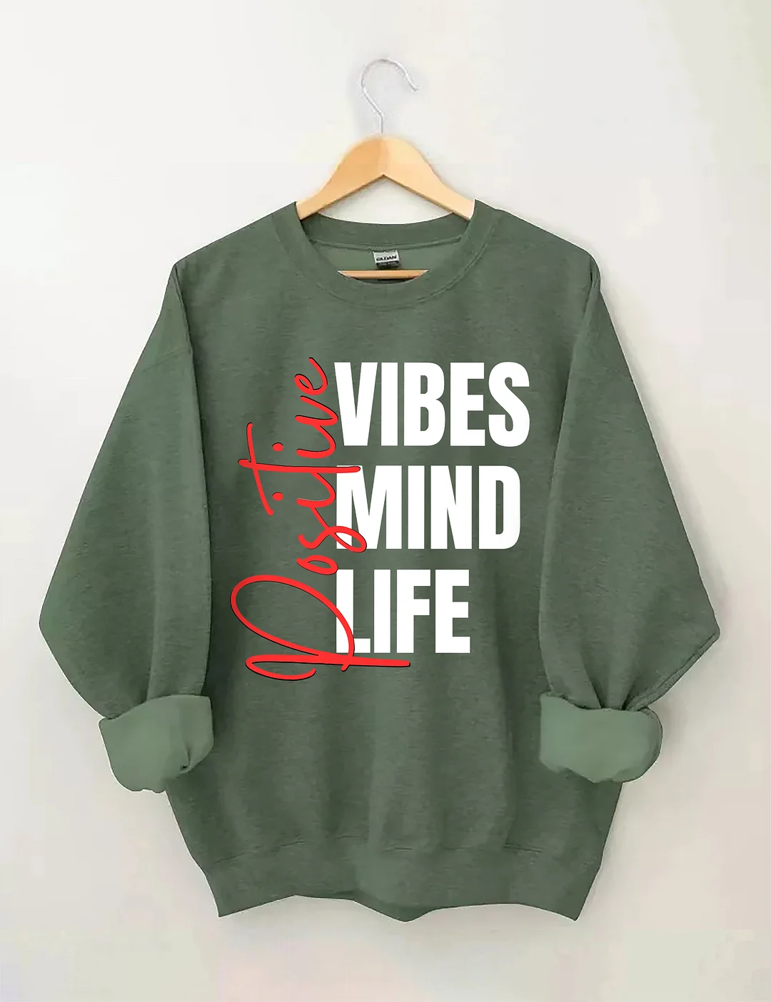 Positive Affirmations Life Mind Sweatshirt