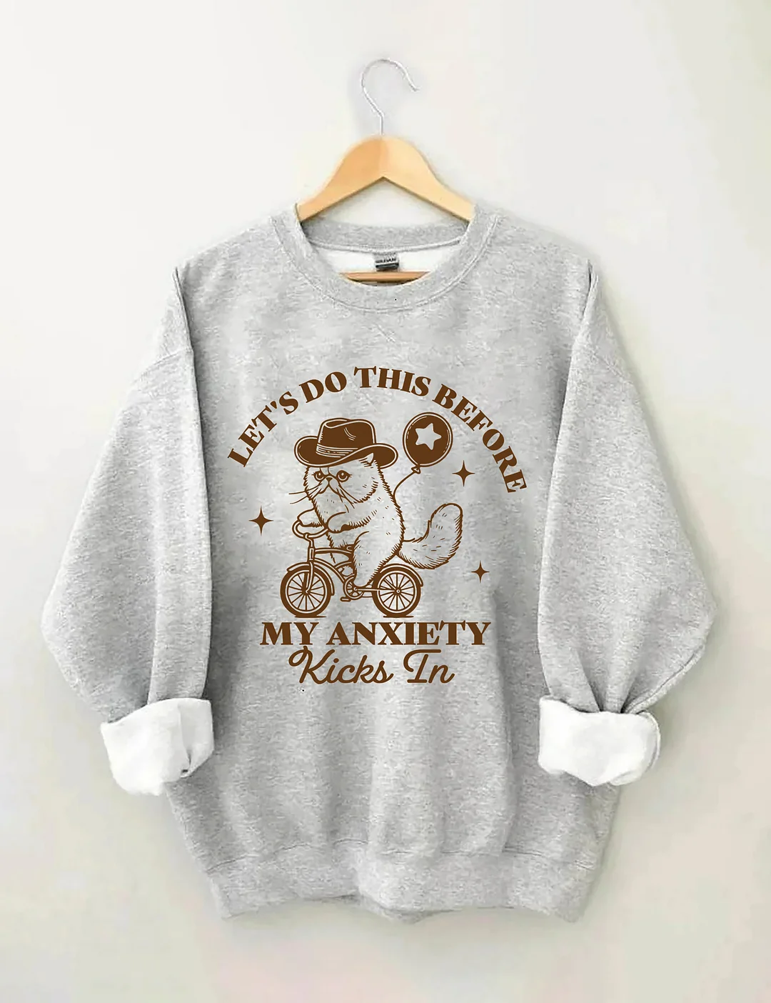 Let's Do This Before My Anxiety Kicks In Sweatshirt