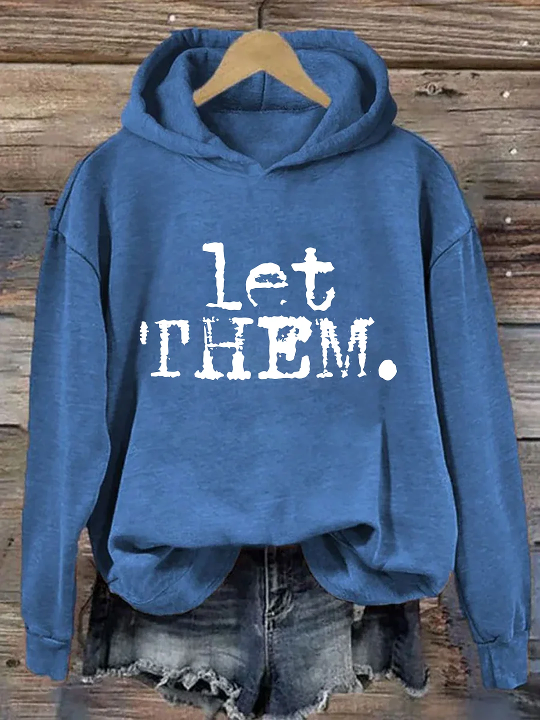  Let Them Typography Hoodie