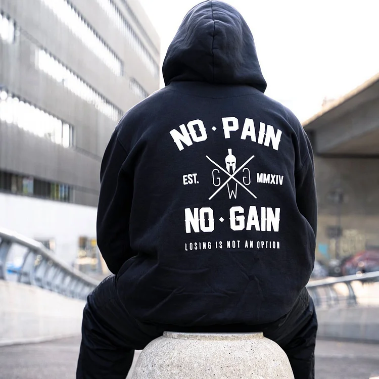 No Pain No Gain Hoodie