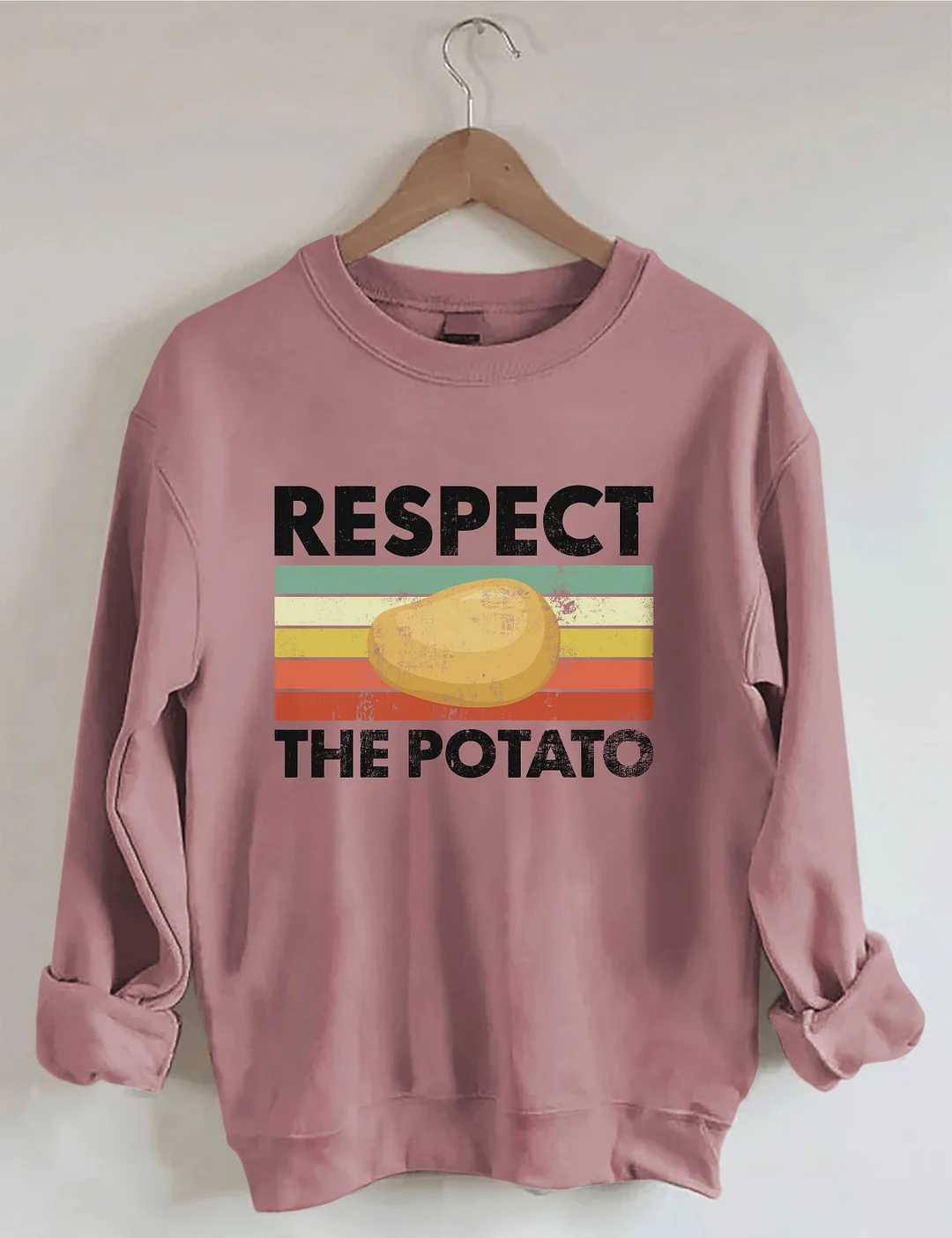 Respect The Potato Sweatshirt