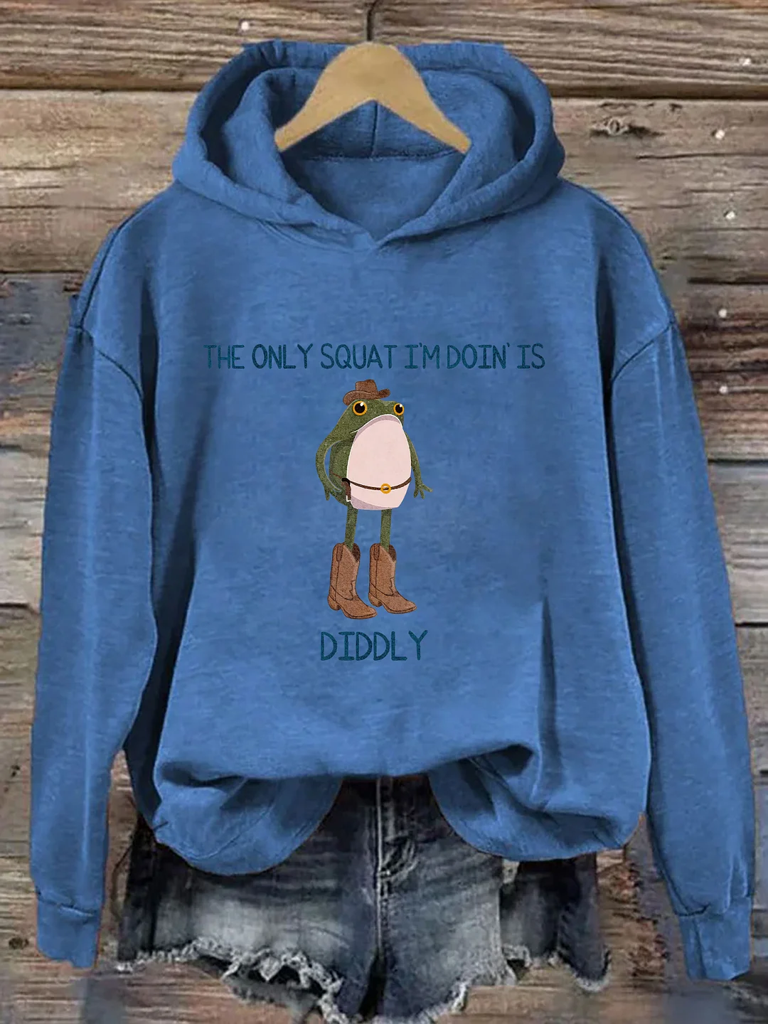 The Only Squat I’M Doin’ Is Diddly Hoodie