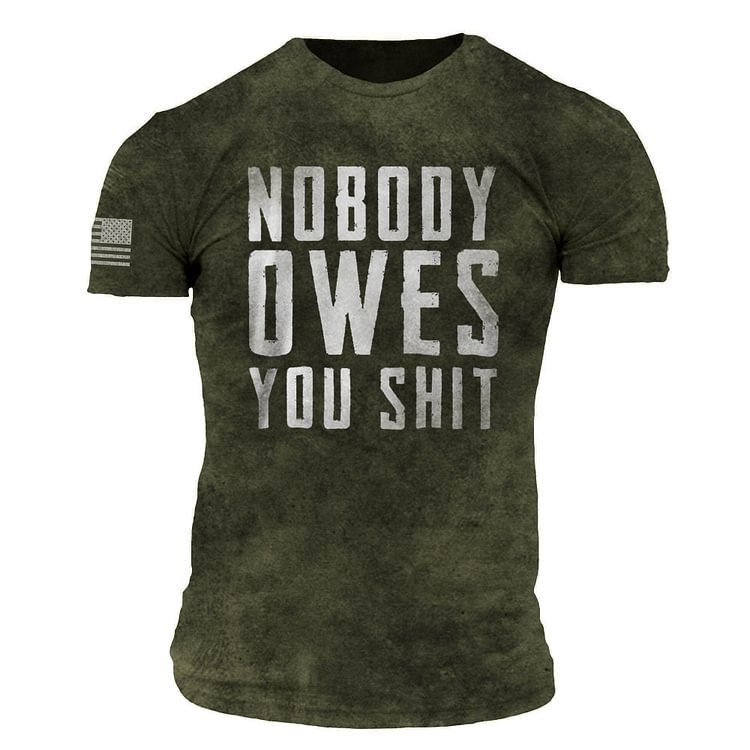 Men's Outdoor Nobody Owes Print Short Sleeve T-Shirt
