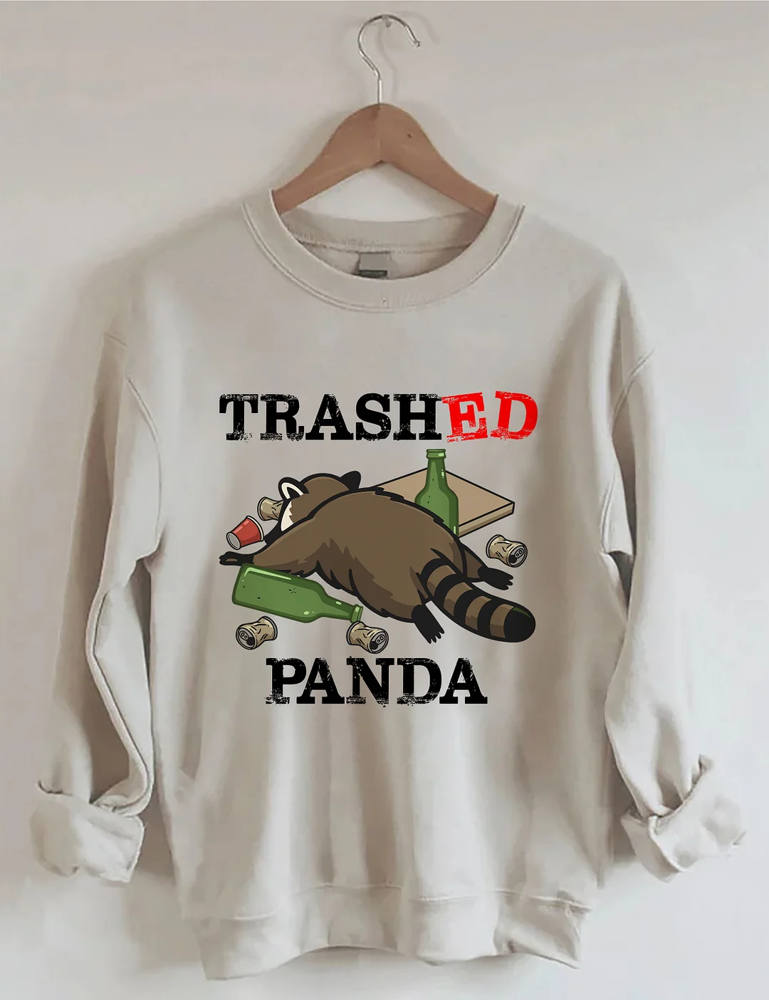 Trashed Panda Funny Raccoon Sweatshirt