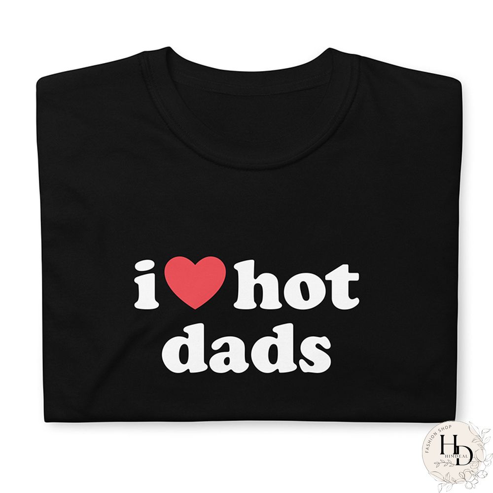 Funny Letters Women Tshirt Harajuku Love Hot Dads Gothic Shirts Streetwear Fashion Short