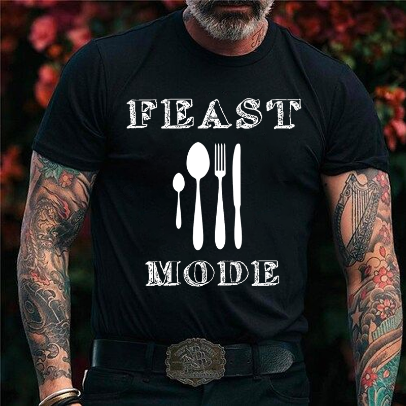 Feast Mode T-Shirt ctolen
