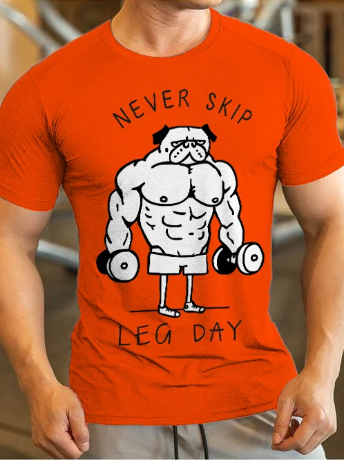 Men's Fitness Dog Never Skip Leg Day Print Cotton Casual T-Shirt