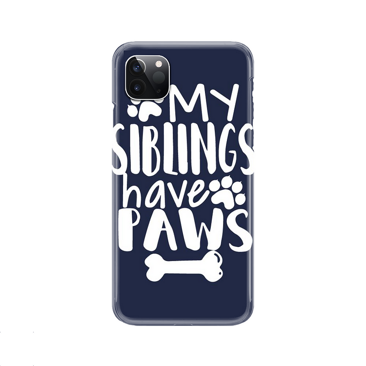 My Siblings Have Paws, Dog iPhone Case
