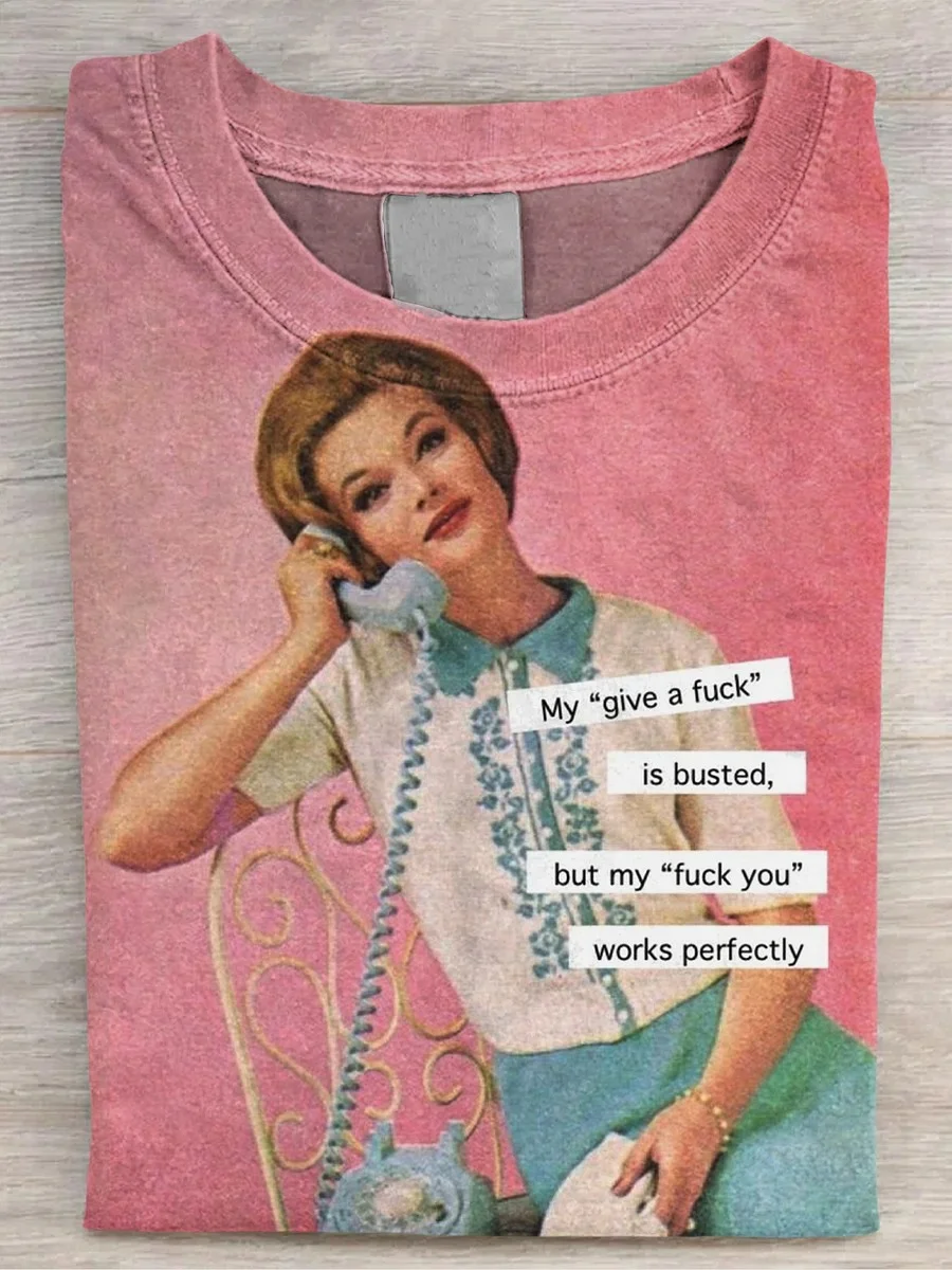 Eagerlys  My Give A Fuck Is Busted But My Fuck You Works Perfectly T-shirt Eagerlys