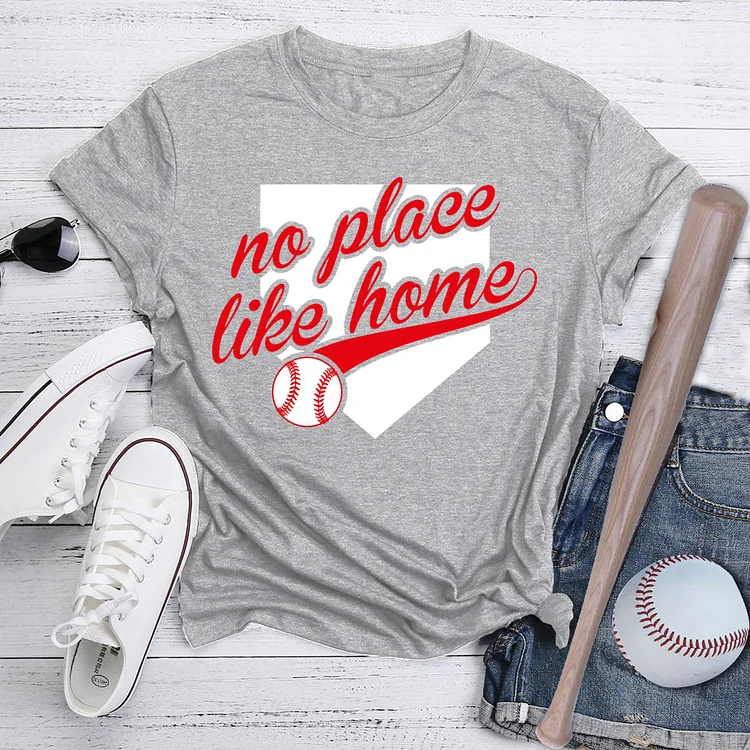 No place like home baseball mom T-shirt Tee-07417
