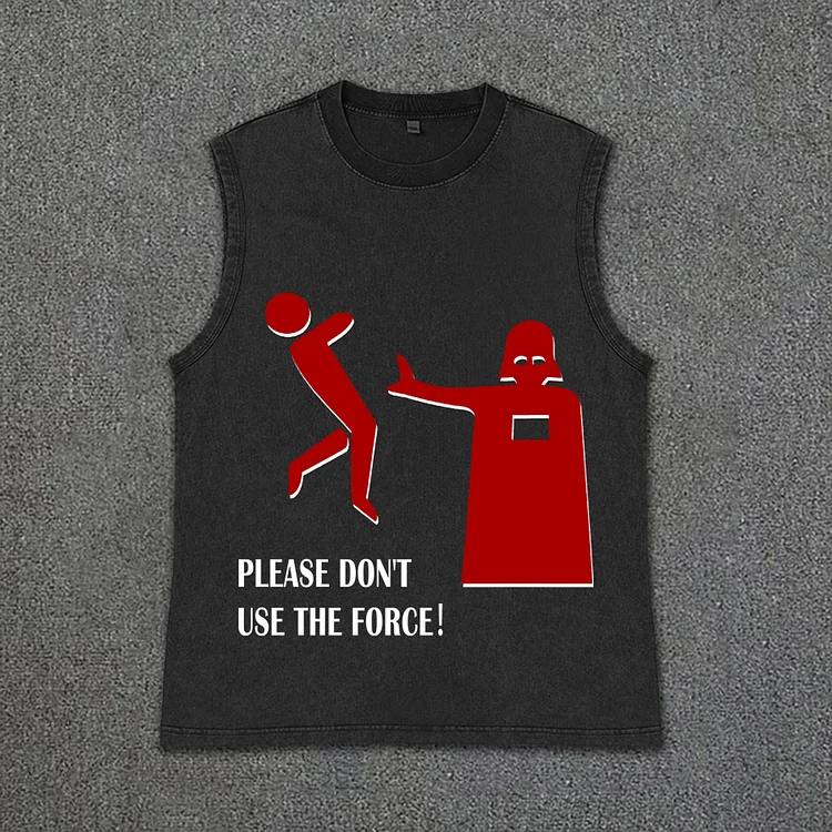 Vintage Star Wars，Please Don't Use The Force! Printed Acid Washed Tank Top