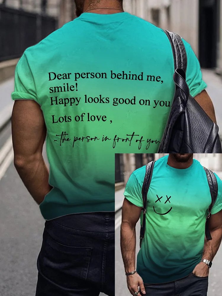 Men's Dear Person Behind Me Smile Gradient T Shirt