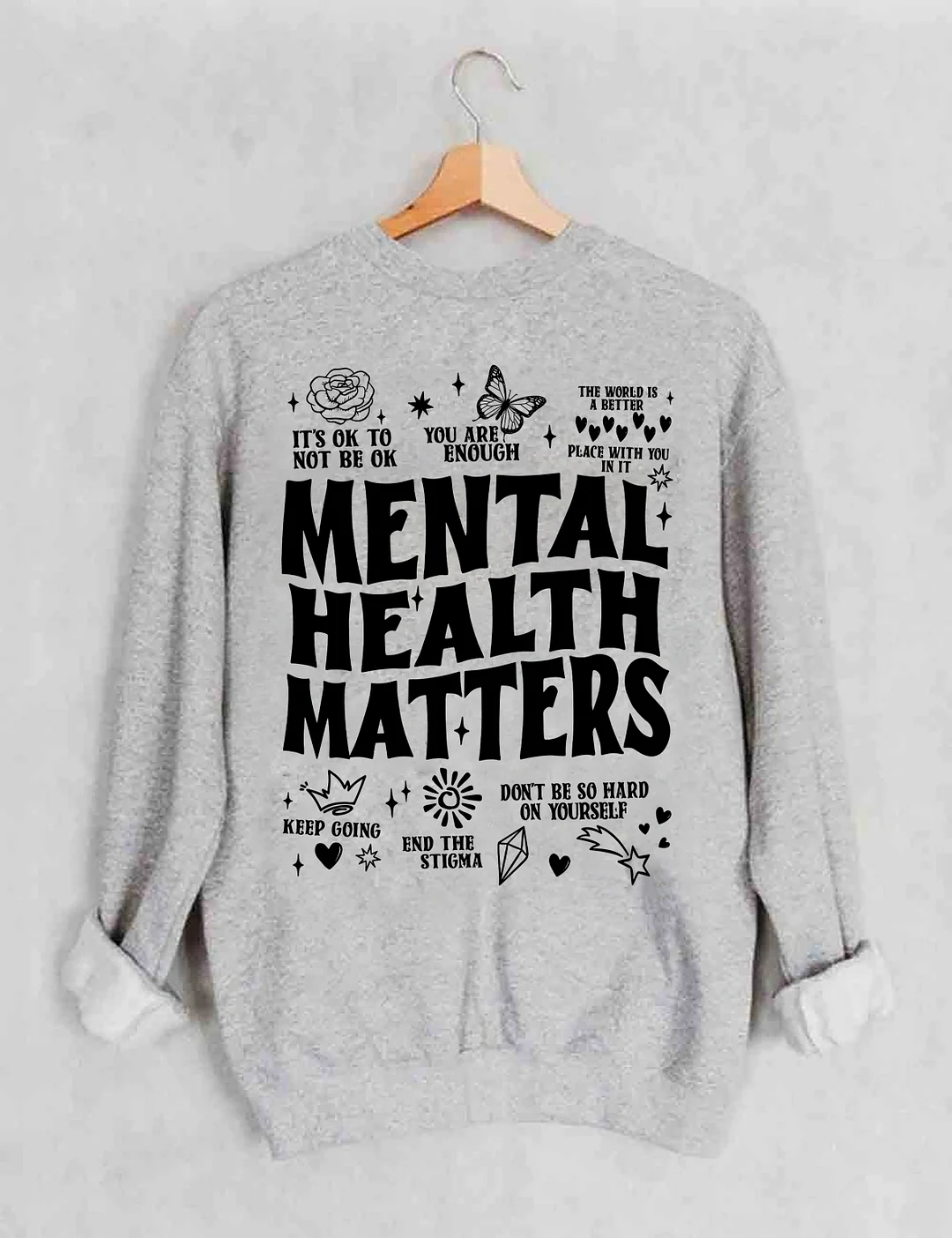 Mental Health Matters Sweatshirt