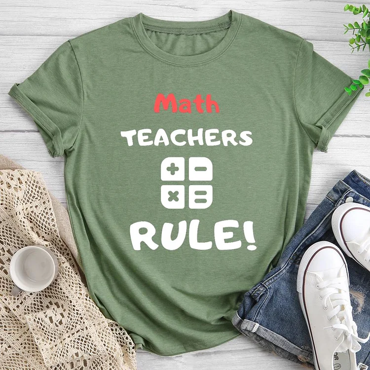 Math Teachers rule Round Neck T-shirt