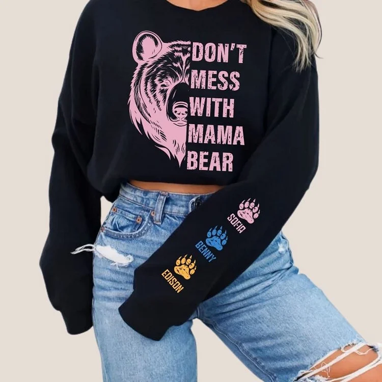 Don't Mess With Mama Bear Sweatshirt, Custom Kids Name On Sleeve Mother‘s Day Gift