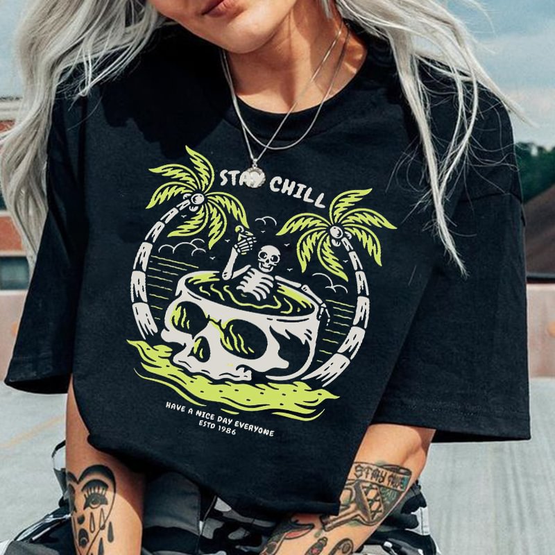 Stay Chill Skull ​Printed Casual Women T-shirt - Krazyskull