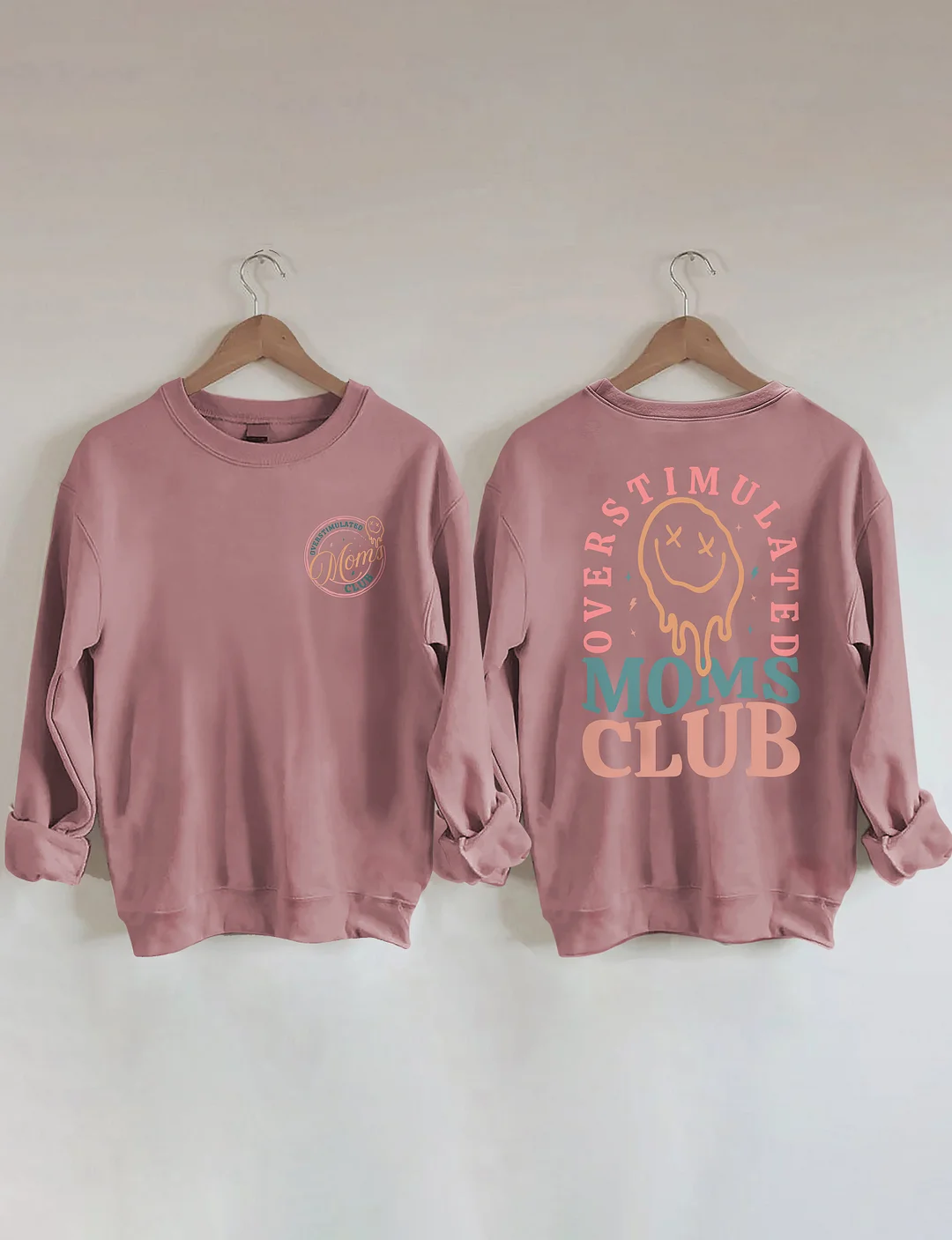 Overstimulated Moms Club Sweatshirt