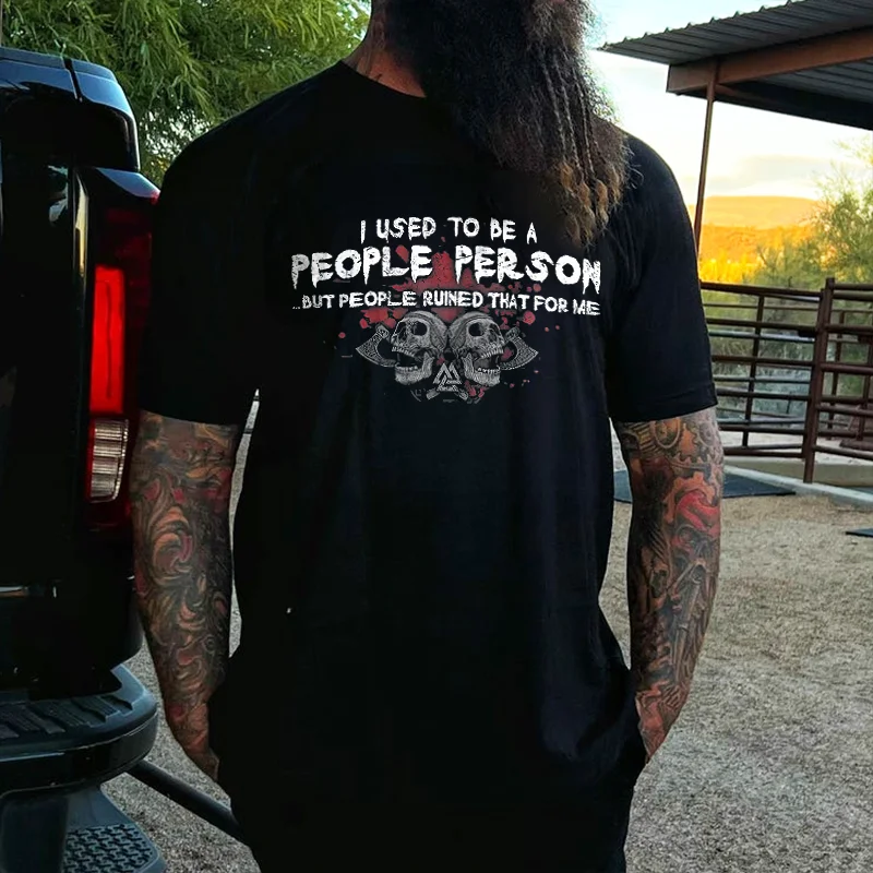 Livereid I Used To Be A People Person Printed T-shirt - Livereid