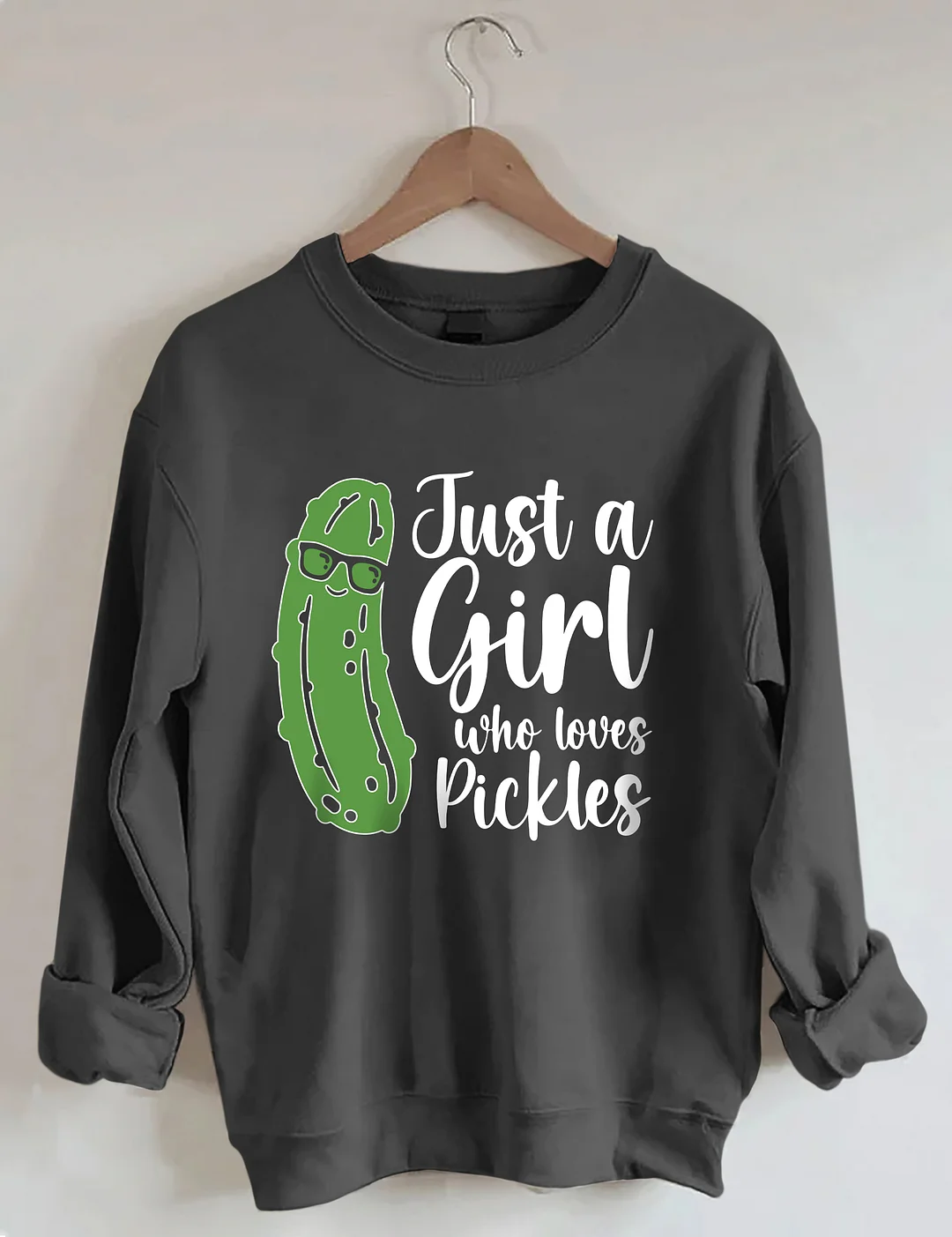 Just a Girl Who Loves Pickles Sweatshirt