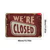 We're Closed - Vintage Metal Signs(12*16Inch) - Warning