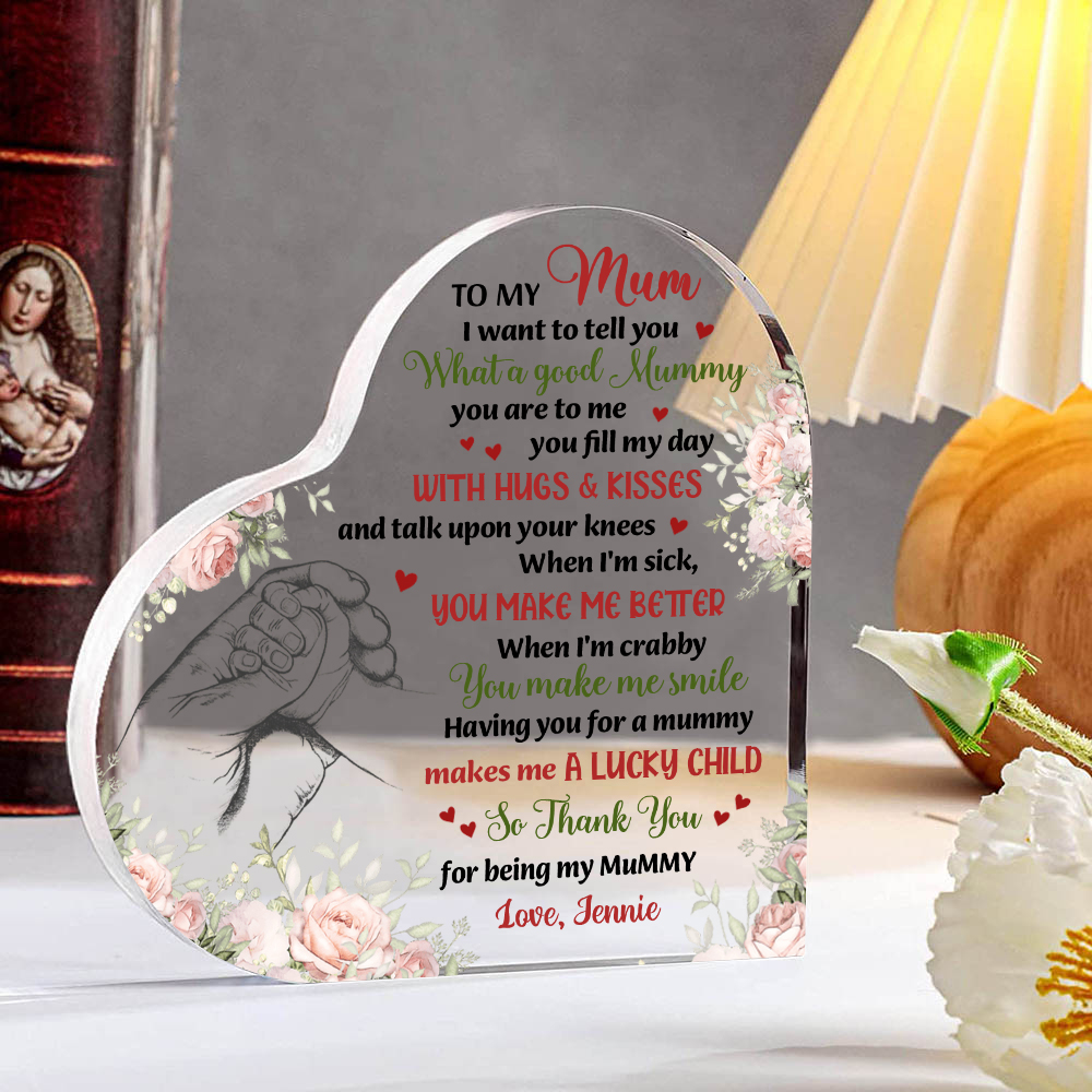 To My Mum/Mom Personalised Name Acrylic Heart Keepsake Holding Hands Ornaments -  I Want to Tell You What a Good Mummy You Are to Me-Jessemade AU
