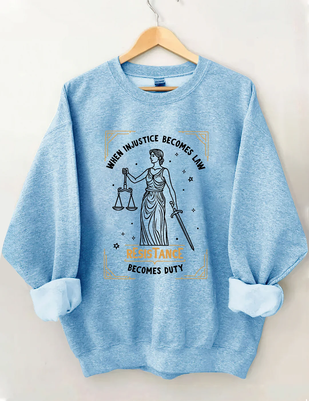 When Injustice Becomes Law Resistance Becomes Duty Sweatshirt