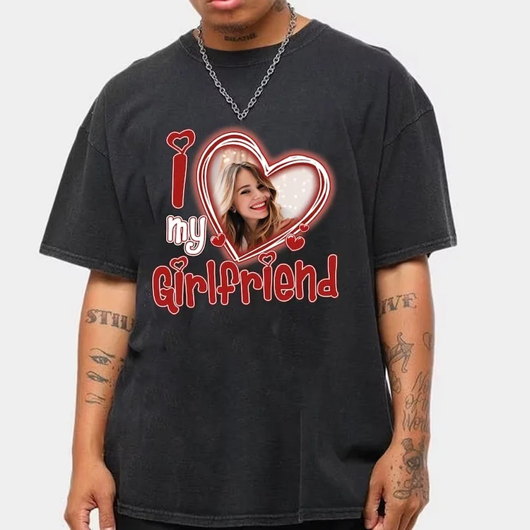 I Love My Girlfriend Shirt Custom Picture,I Love My Boyfriend Custom Photo Couple Unisex  Loose fit Shirts