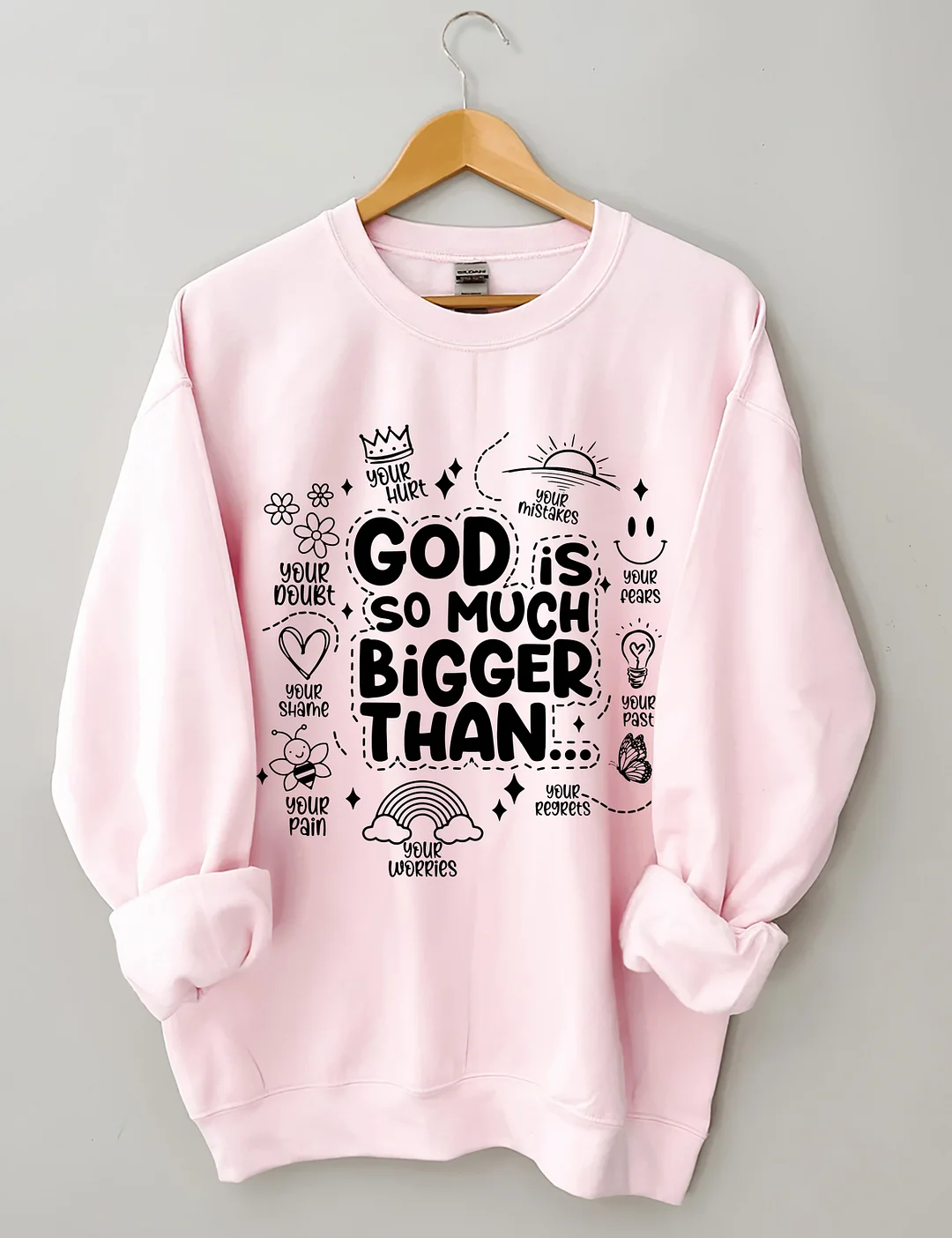 God is Bigger Sweatshirt