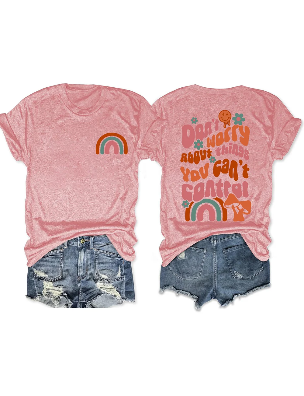 Don't Worry About Things You Can't Control T-Shirt