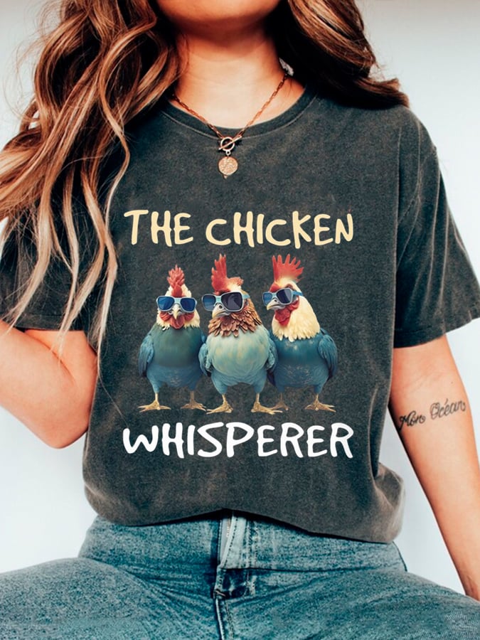 Women's The Chicken Whisperer Print Casual T-Shirt
